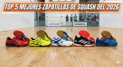 Top 5 mejores zapatillas de squash del 2026